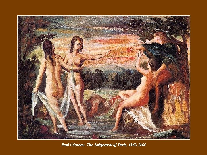 Paul Cézanne, The Judgement of Paris, 1862 -1864 