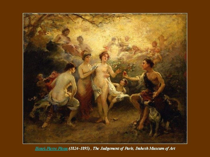 Henri-Pierre Picou (1824– 1895) , The Judgement of Paris, Dahesh Museum of Art 