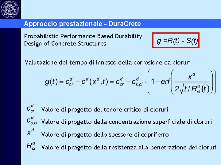 Approccio prestazionale - Dura. Crete Probabilistic Performance Based Durability Design of Concrete Structures g