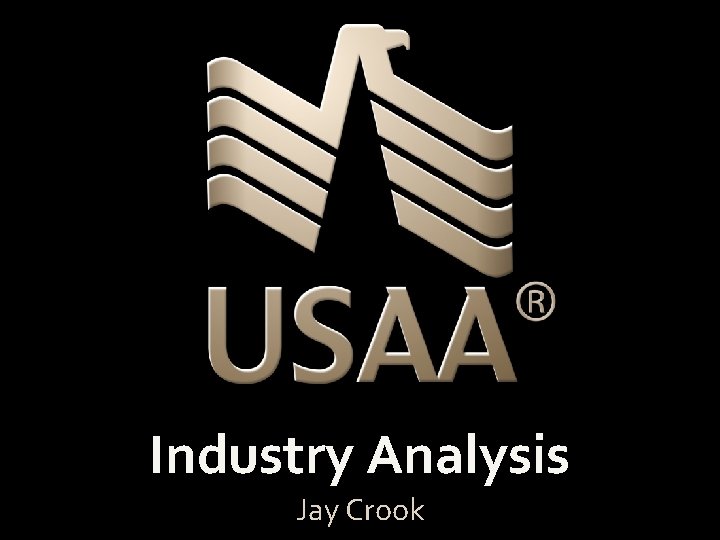 Industry Analysis Jay Crook 