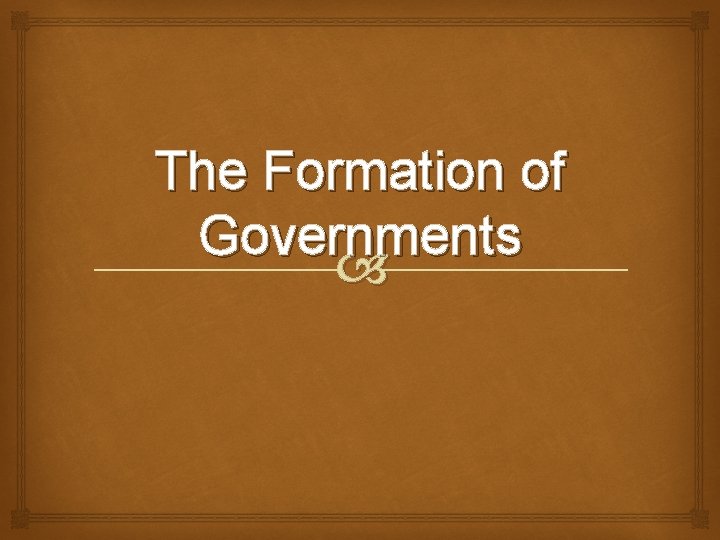 The Formation of Governments 