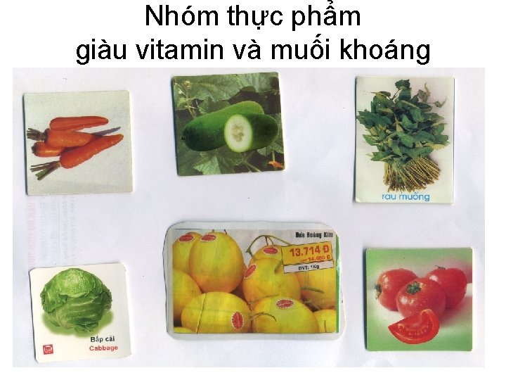 Nhóm thực phẩm giàu vitamin và muối khoáng 