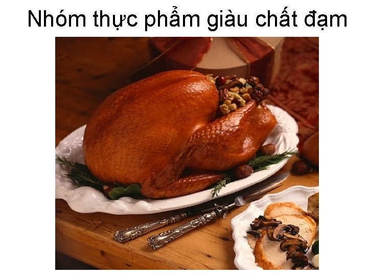 Nhóm thực phẩm giàu chất đạm 