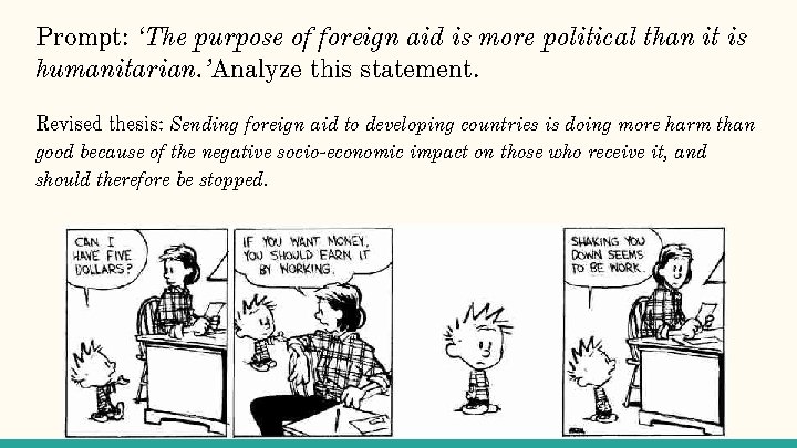 Prompt: ‘The purpose of foreign aid is more political than it is humanitarian. ’Analyze