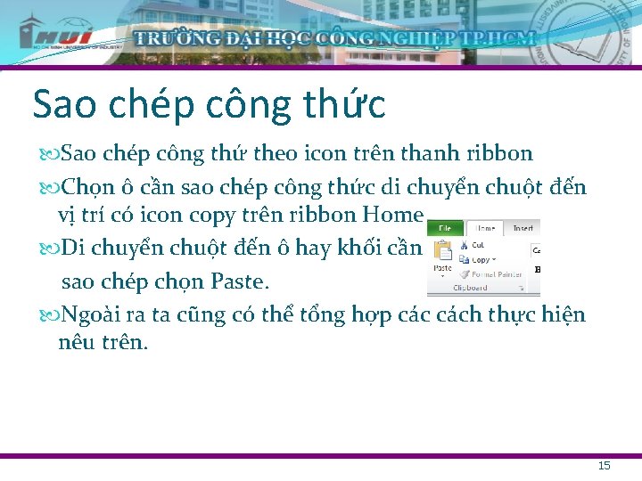 Sao chép công thức Sao chép công thứ theo icon trên thanh ribbon Chọn