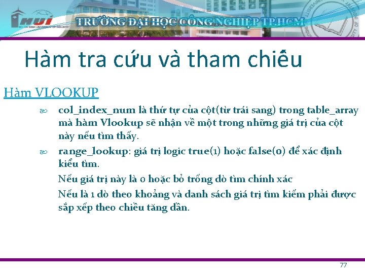 Ha m tra cư u va tham chiê u Hàm VLOOKUP col_index_num là thứ