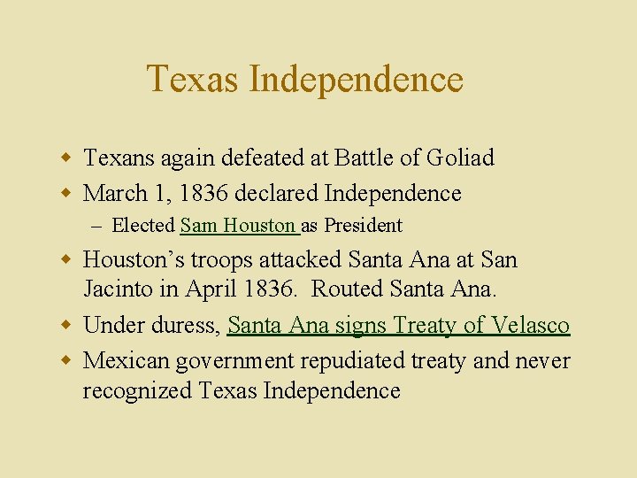 Texas Independence w Texans again defeated at Battle of Goliad w March 1, 1836