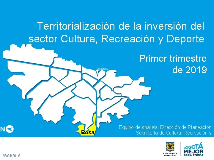 Territorialización de la inversión del sector Cultura, Recreación y Deporte Primer trimestre de 2019