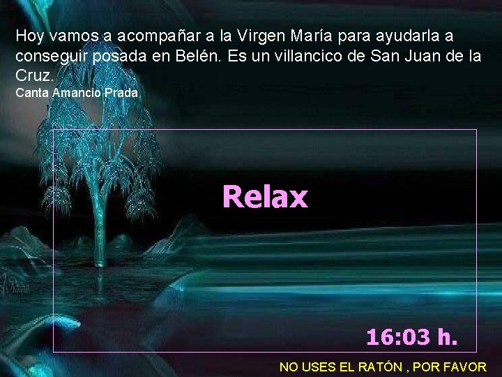 Hoy vamos a acompañar a la Virgen María para ayudarla a conseguir posada en