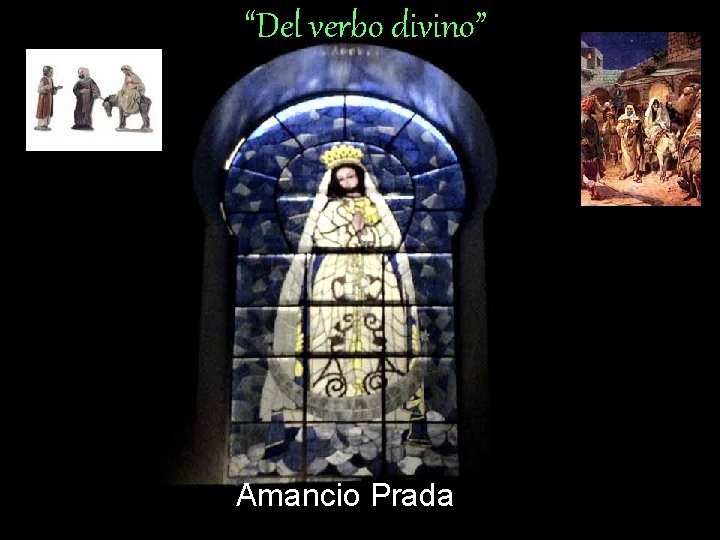 “Del verbo divino” Amancio Prada 