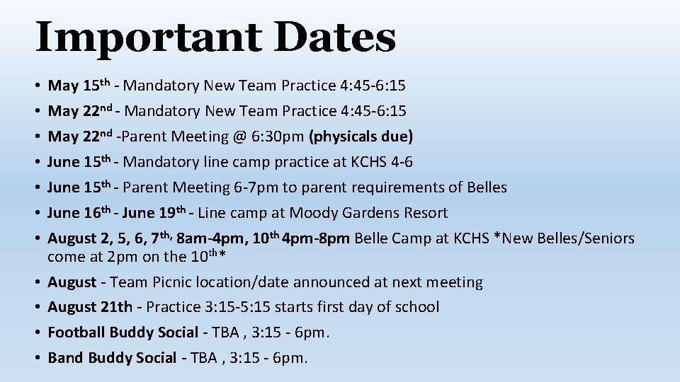 Important Dates • • • May 15 th - Mandatory New Team Practice 4: Important Dates • • • May 15 th - Mandatory New Team Practice 4: