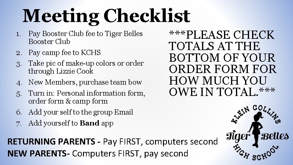 Meeting Checklist 1. Pay Booster Club fee to Tiger Belles Booster Club 2. Pay Meeting Checklist 1. Pay Booster Club fee to Tiger Belles Booster Club 2. Pay