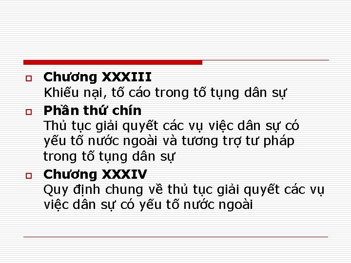 o o o Chương XXXIII Khiếu nại, tố cáo trong tố tụng dân sự