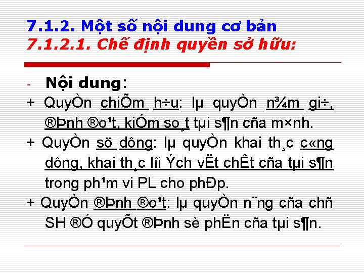 7. 1. 2. Một số nội dung cơ bản 7. 1. 2. 1. Chế