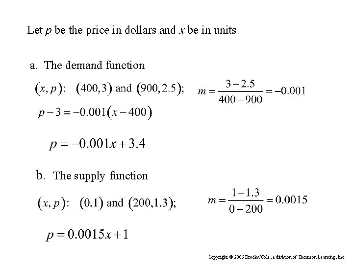 Let p be the price in dollars and x be in units a. The