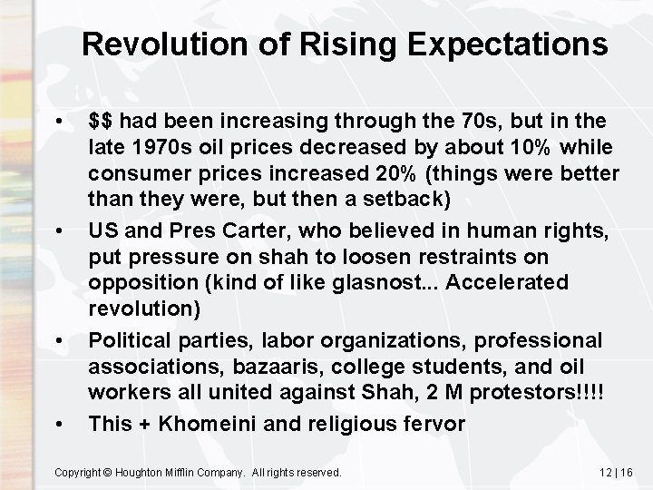 Revolution of Rising Expectations • • $$ had been increasing through the 70 s,