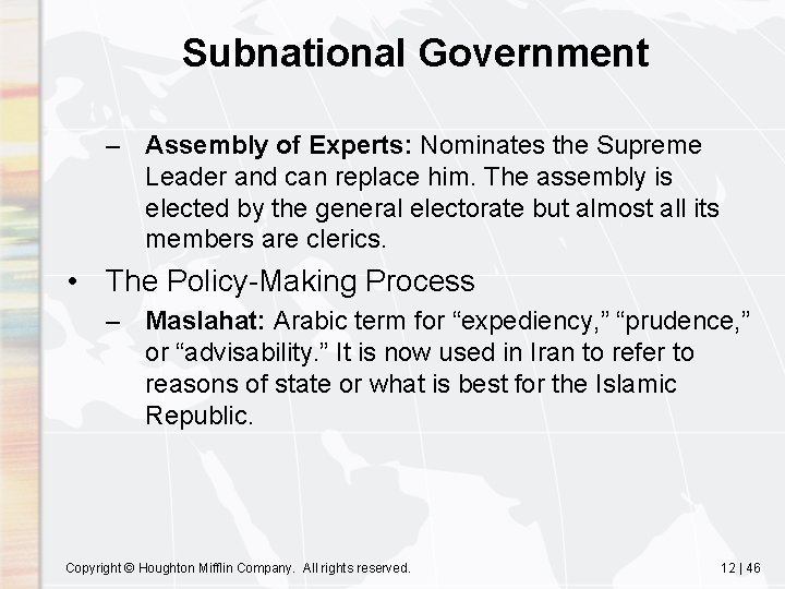 Subnational Government – Assembly of Experts: Nominates the Supreme Leader and can replace him.