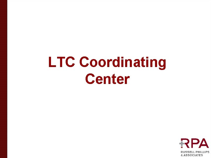 LTC Coordinating Center 