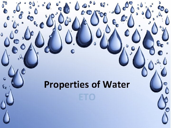 Properties of Water ETO 