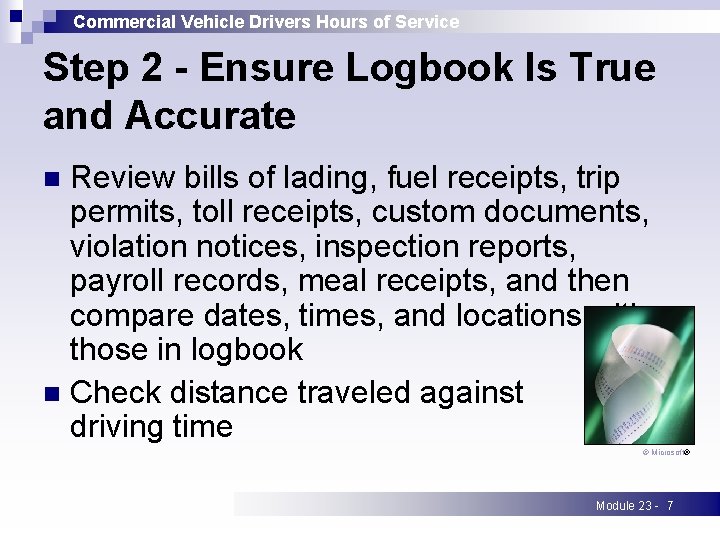 Commercial Vehicle Drivers Hours of Service Step 2 - Ensure Logbook Is True and