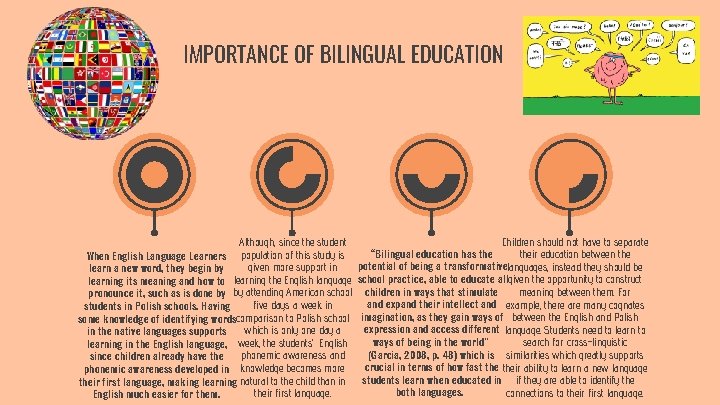 IMPORTANCE OF BILINGUAL EDUCATION Although, since the student When English Language Learners population of