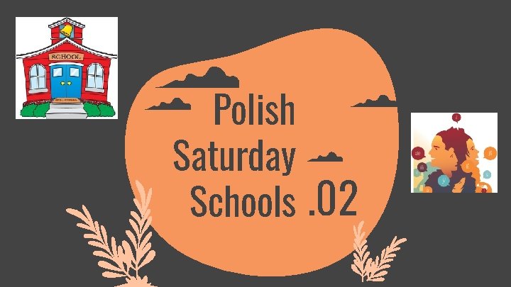 Polish Saturday Schools. 02 