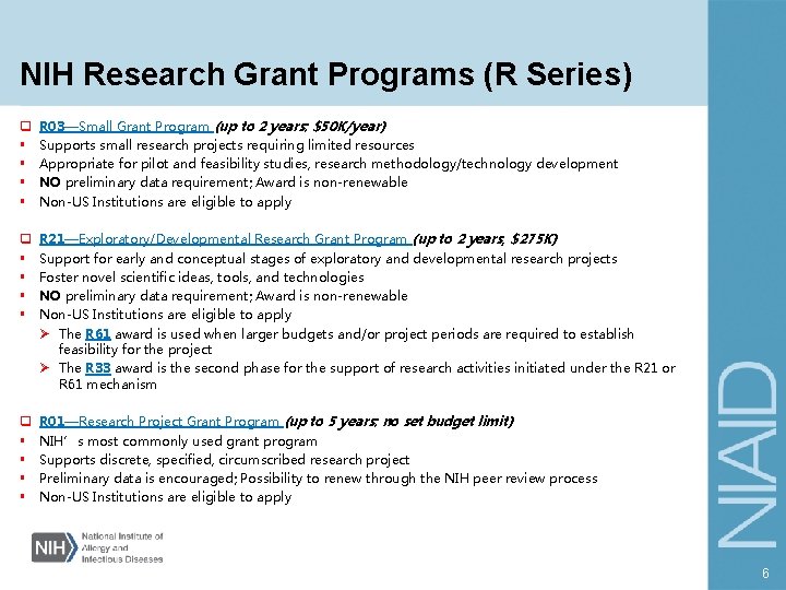 NIH Research Grant Programs (R Series) q § § R 03—Small Grant Program (up