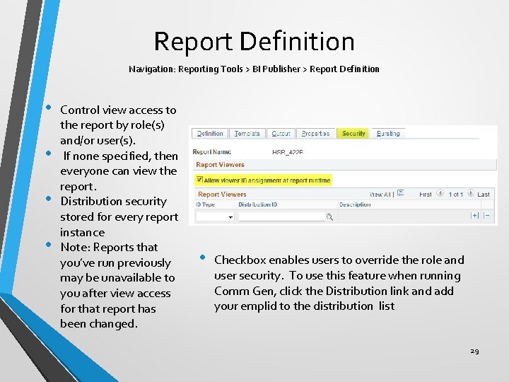 Report Definition Navigation: Reporting Tools > BI Publisher > Report Definition • • Control