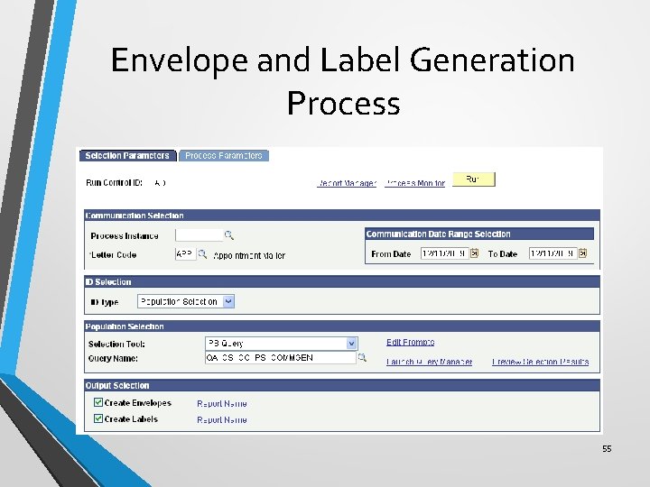 Envelope and Label Generation Process 55 