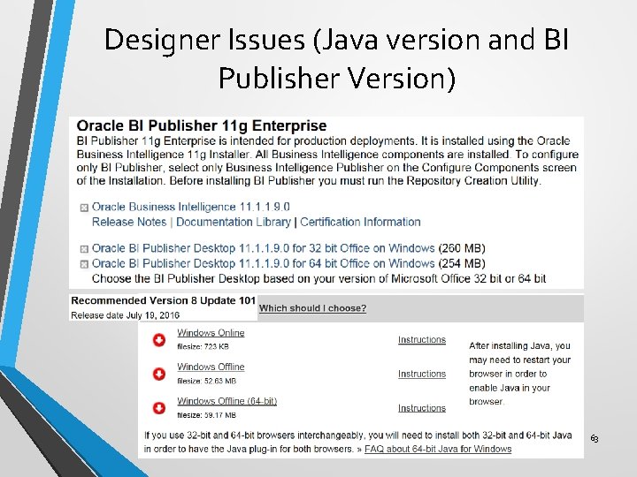 Designer Issues (Java version and BI Publisher Version) 63 