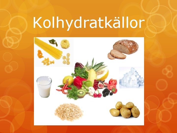 Kolhydratkällor 