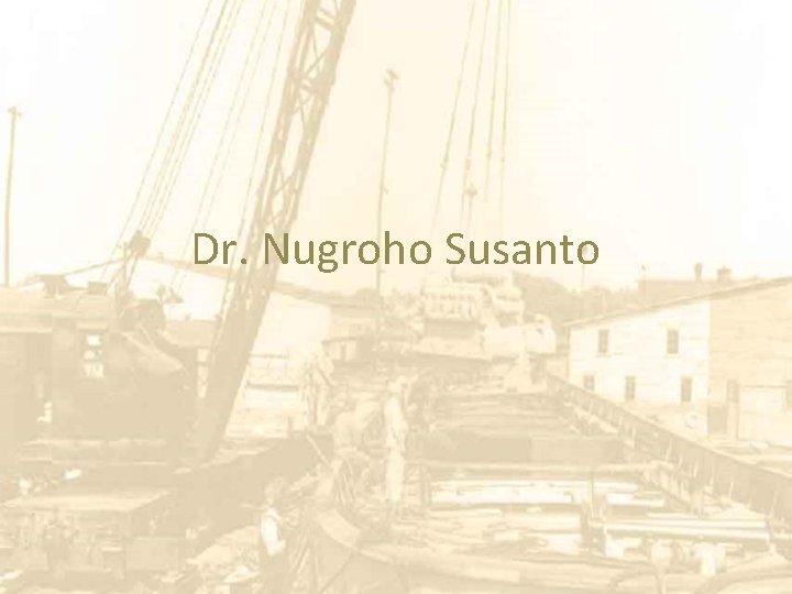 Dr. Nugroho Susanto 