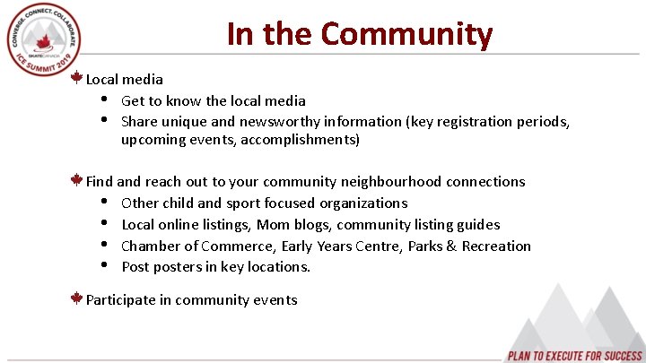 In the Community Local media • Get to know the local media • Share