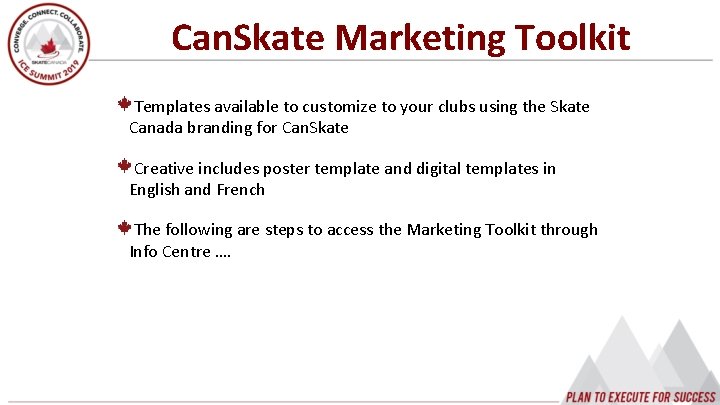 Can. Skate Marketing Toolkit Templates available to customize to your clubs using the Skate