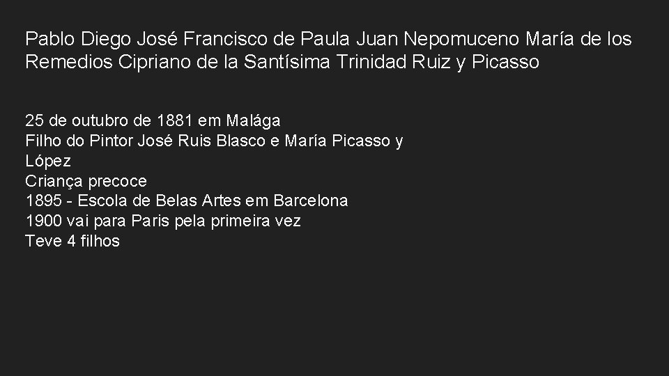 Pablo Diego José Francisco de Paula Juan Nepomuceno María de los Remedios Cipriano de