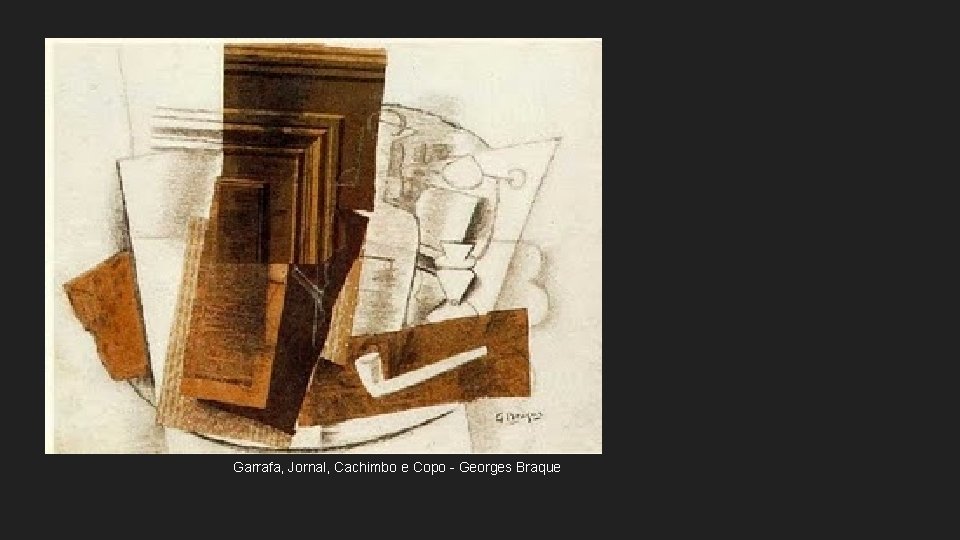 Garrafa, Jornal, Cachimbo e Copo - Georges Braque 