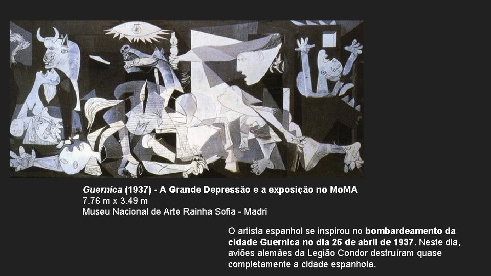 Guernica (1937) - A Grande Depressão e a exposição no Mo. MA 7. 76