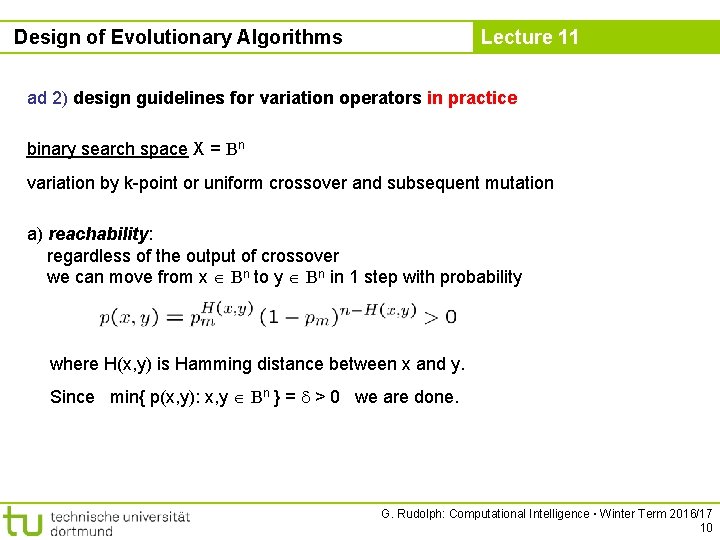 Design of Evolutionary Algorithms Lecture 11 ad 2) design guidelines for variation operators in