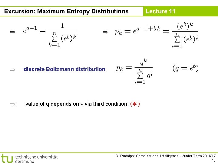 Excursion: Maximum Entropy Distributions Lecture 11 discrete Boltzmann distribution *) value of q depends