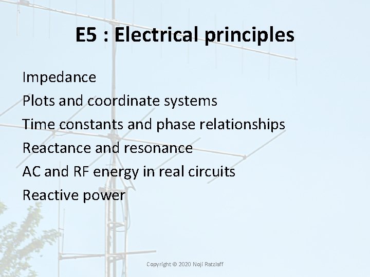 E 5 : Electrical principles Impedance Plots and coordinate systems Time constants and phase