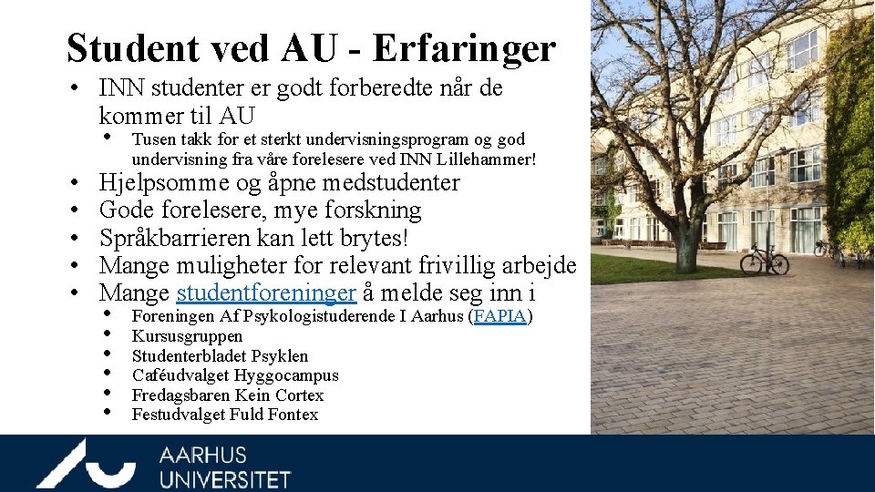 Student ved AU - Erfaringer • INN studenter er godt forberedte når de kommer