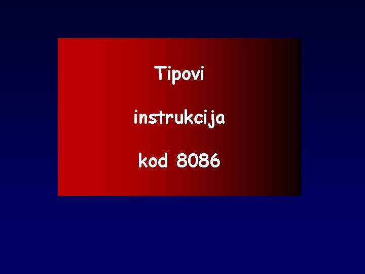 Tipovi instrukcija kod 8086 