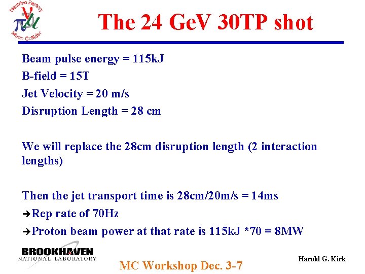 The 24 Ge. V 30 TP shot Beam pulse energy = 115 k. J