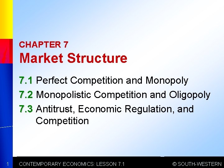 CHAPTER 7 Market Structure 7 1 Perfect Competition