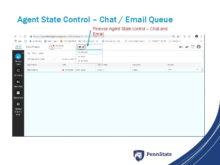 Agent State Control – Chat / Email Queue Finesse Agent State control – Chat