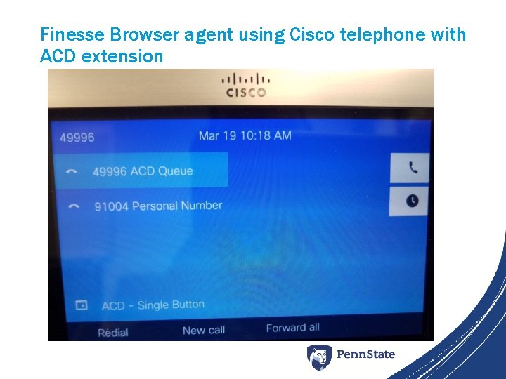 Finesse Browser agent using Cisco telephone with ACD extension 