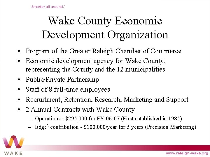 Wake County Economic Development Organization • Program of the Greater Raleigh Chamber of Commerce