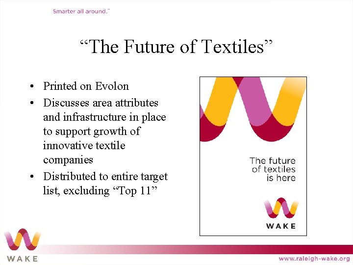 “The Future of Textiles” • Printed on Evolon • Discusses area attributes and infrastructure