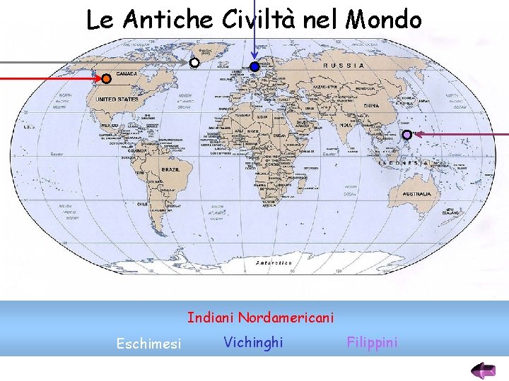Le Antiche Civiltà nel Mondo Indiani Nordamericani Eschimesi Vichinghi Filippini 