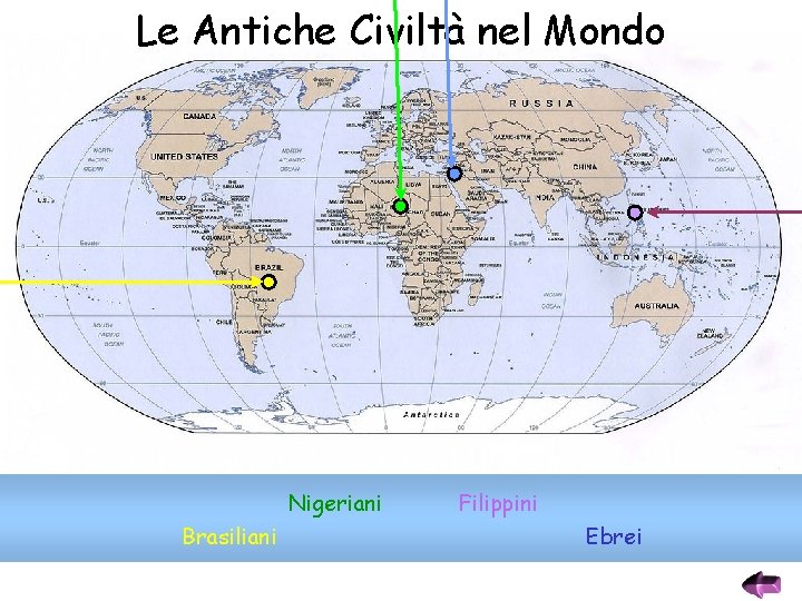 Le Antiche Civiltà nel Mondo Nigeriani Brasiliani Filippini Ebrei 